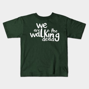 Walk With Me Kids T-Shirt